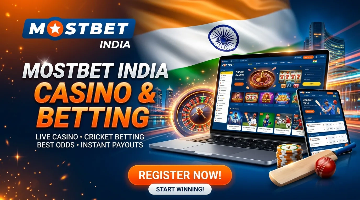 Mostbet India - Play & Bet Online